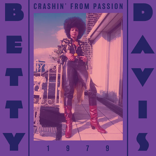 Betty Davis - Crashin' From Passion | Light In The Attic (LITA 196-1)