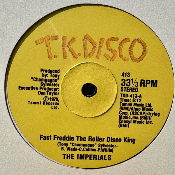 The Imperials - Fast Freddie The Roller Disco King | T.K. Disco (TKD-413)