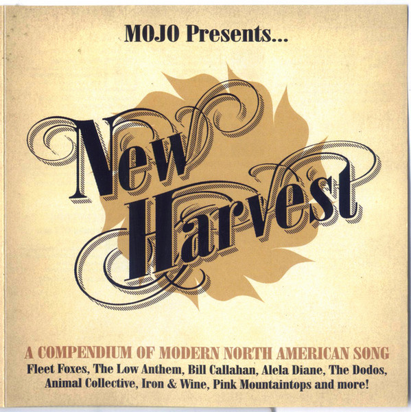 Various - New Harvest (A Compendium Of Modern North American Song) | Mojo Magazine (August 2009)