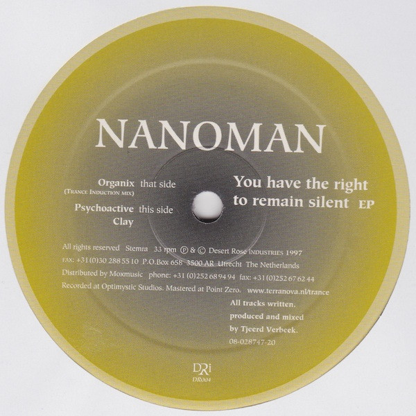 Nanoman - You Have The Right To Remain Silent EP | Desert Rose Industries (DR004)