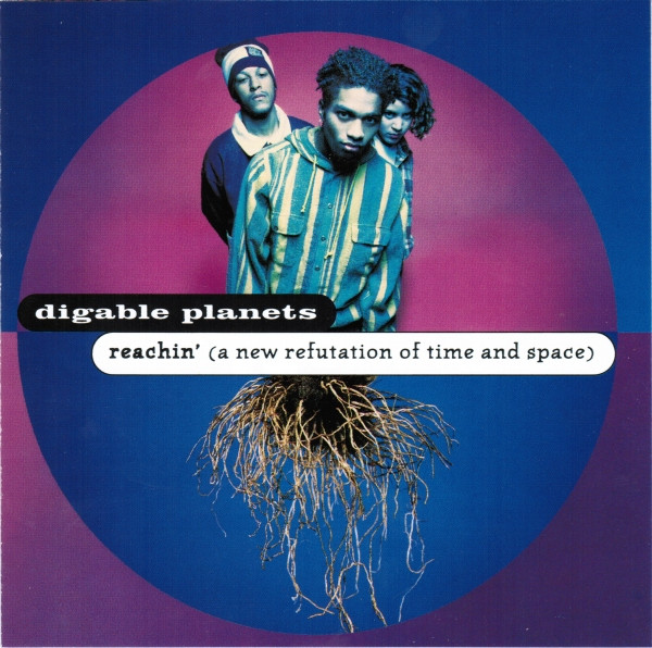 Digable Planets - Reachin' (A New Refutation Of Time And Space) | Pendulum Records (7243 8 27758 2 9) - main