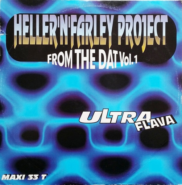 Heller & Farley Project - From The Dat Vol. 1 (Ultra Flava) | Feel The Rhythm (FTR 3894-6)