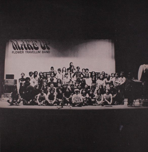 Flower Travellin' Band - Make Up | O-Music (OM 71015-1)