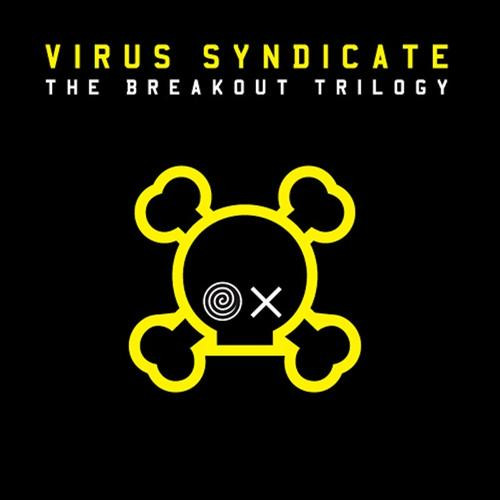 Virus Syndicate - The Breakout Trilogy | Contagious Recordings (EYE004) - main