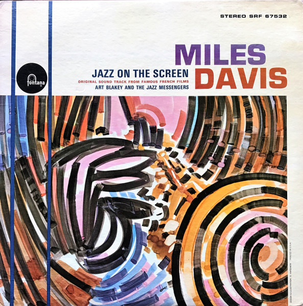 Miles Davis / Art Blakey & The Jazz Messengers - Jazz On The Screen | Fontana (SRF 67532)