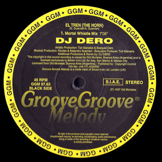 DJ Dero - El Tren (The Horn) | Groove Groove Melody (GGM 97.63) - 2