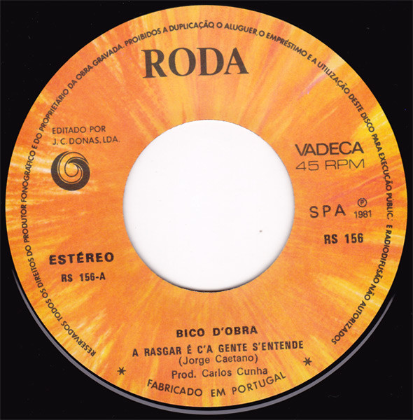 Bico D'Obra - A Rasgar É C'A Gente S'Entende / Não És Nada | Roda (RS 156) - 4