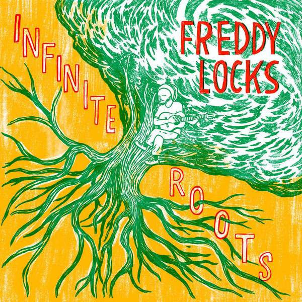 Freddy Locks - Infinite Roots | Gris Gris Records (GGR33-001)