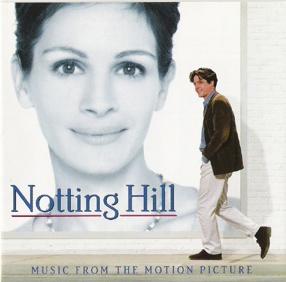 Various - Notting Hill (Music From The Motion Picture) | Island Records (546 428-2)
