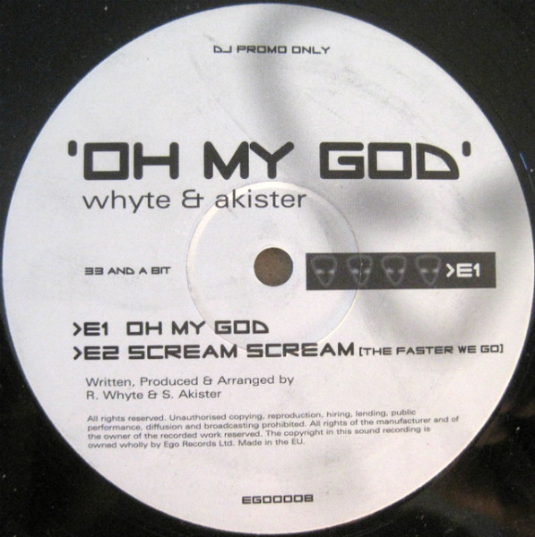 Whyte 'n' Akister - Oh My God | Ego Records (EGOOOO8) - main