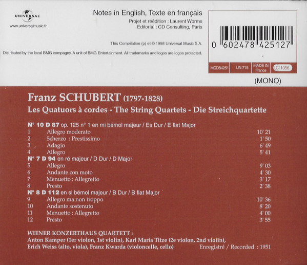 Franz Schubert , Wiener Konzerthausquartett - Les Quatuors À Cordes = Die Streichquartette = The String Quartets: N° 10 D 87 / N° 7 D 94 / N° 8 D 112 | Universal (MCD 84251) - 2