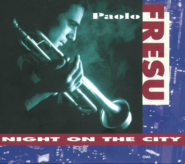 Paolo Fresu Quintet - Night On The City | Owl Records (013 425 2)