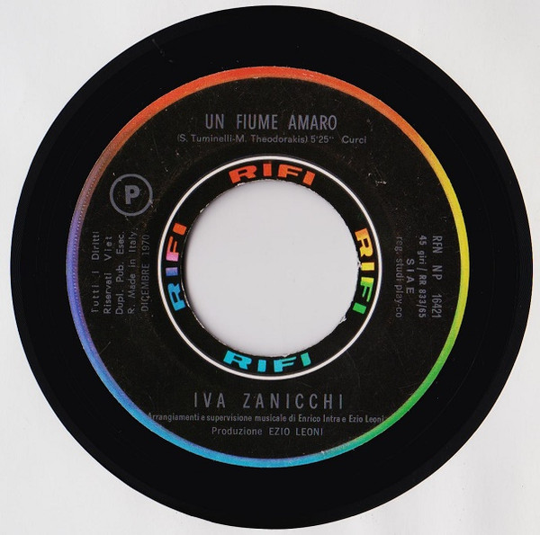 Iva Zanicchi - Un Fiume Amaro / Tienimi Con Te | Rifi (RFN-NP 16421)