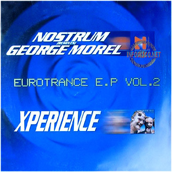 Nostrum Remixes George Morel / Xperience - Eurotrance E.P Vol.2 | Contraseña Records (CON-302-MX)