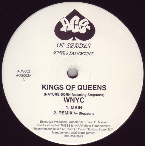 Kings Of Queens / Nature Born - WNYC / When You're Wanted | Ace Of Spades (AOS002)