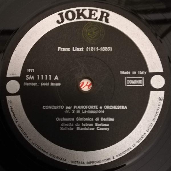 Franz Liszt , Stanislaw Czerny , Symphony Orchestra Berlin , Istvan Bartosz - Concerto Per Pianoforte E Orchestra Nr. 2 In La Maggiore / Tasso, Lamento E Trionfo - Poema Sinfonico | Joker (SM 1111) - 3