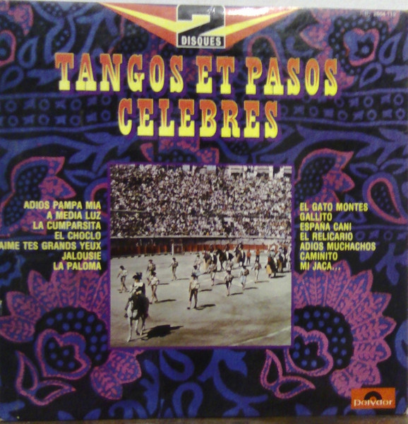 Various - Tangos Et Pasos Celebres | Polydor (2664 119) Various - Tangos Et Pasos Celebres | Polydor (2664 119)