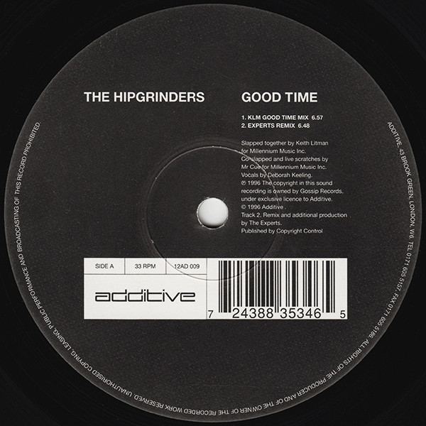 The Hipgrinders - Good Time | Additive (12AD 009)