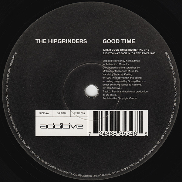 The Hipgrinders - Good Time | Additive (12AD 009) - 2