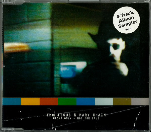 The Jesus And Mary Chain - 4 Track Album Sampler | Blanco Y Negro (SAM 1394) - main