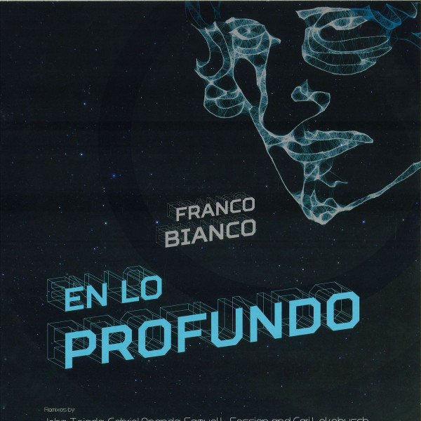 Franco Bianco - En Lo Profundo | Dilek Records (DLK013) - main Franco Bianco - En Lo Profundo | Dilek Records (DLK013) - main