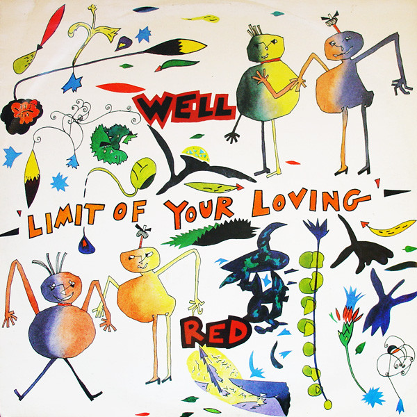 Well Red - Limit Of Your Loving | Paladin Records (Pals 101 -12)