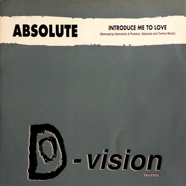 Absolute - Introduce Me To Love | D:vision Records (DV 010) - main