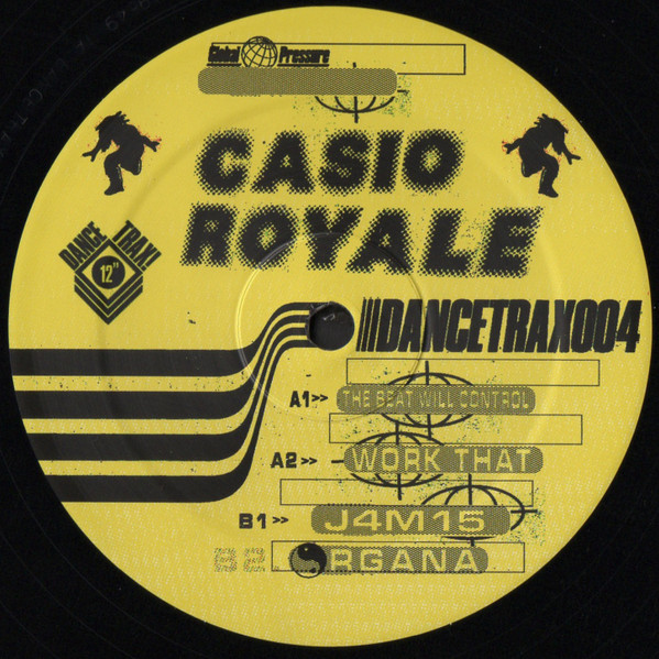 Casio Royale - The Beat Will Control | Dance Trax (DANCETRAX004) - main