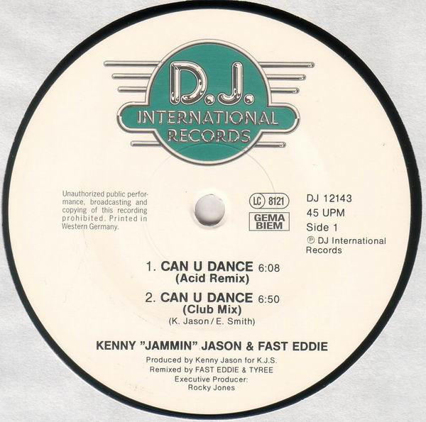 Kenny "Jammin" Jason Feat. "Fast" Eddie Smith - Can U Dance (The Acid Remixes) (12") [Vinyl] | D.J. International Records (DJ 12143) - 3