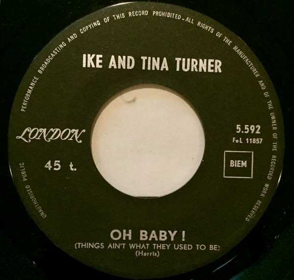 Ike & Tina Turner - Oh Baby! (Things Ain't What They Used To Be) | London Records (5.592) - 2 Ike & Tina Turner - Oh Baby! (Things Ain't What They Used To Be) | London Records (5.592) - 2