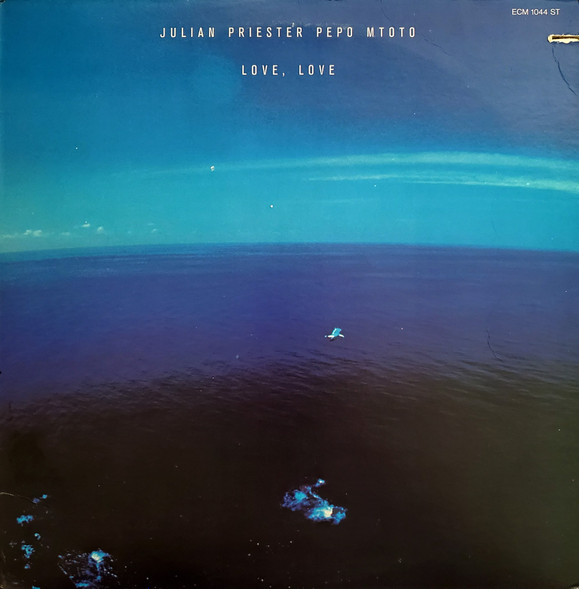 Julian Priester - Love, Love [Vinyl] | ECM Records (ECM 1044 ST) - main