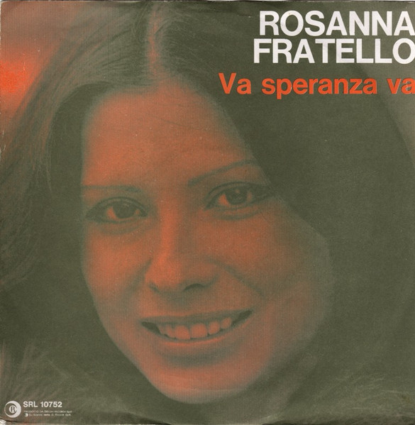 Rosanna Fratello - Va Speranza Va | Ricordi (SRL 10752) - main