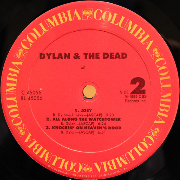 Bob Dylan & The Grateful Dead - Dylan & The Dead | Columbia (OC 45056) - 4 Bob Dylan & The Grateful Dead - Dylan & The Dead | Columbia (OC 45056) - 4
