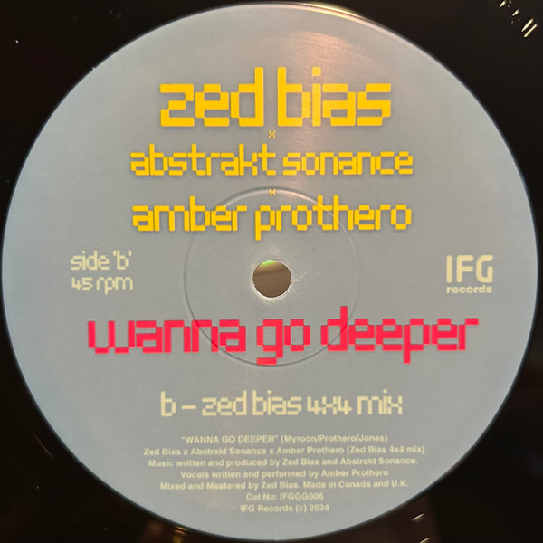 Zed Bias x Abstrakt Sonance x Amber Prothero - Wanna Go Deeper | IFG Records (IFGGG 006) - 4