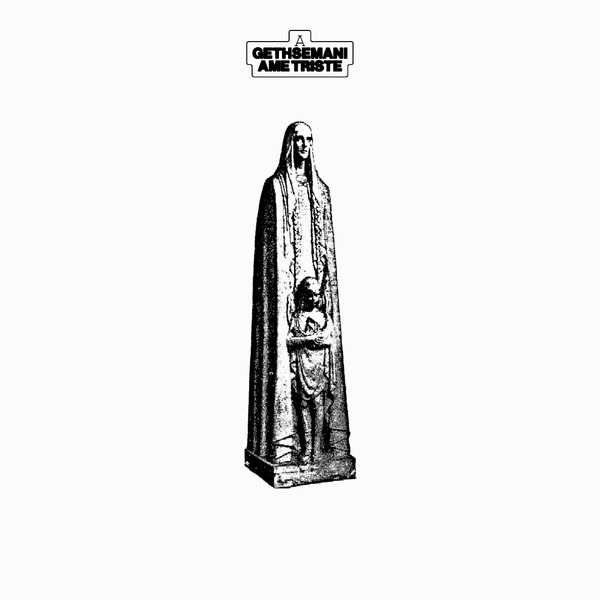 A Gethsemani - Âme Triste | Tunnel Vision Records (TV003)