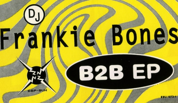 Frankie Bones - B2B EP | ESP-SUN Records (ESU 1973-1) - 3