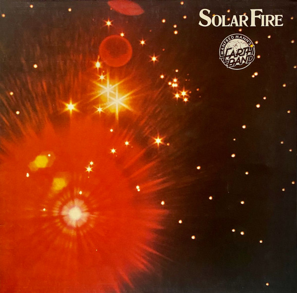 Manfred Mann's Earth Band - Solar Fire | Bronze (28 778 XOT)