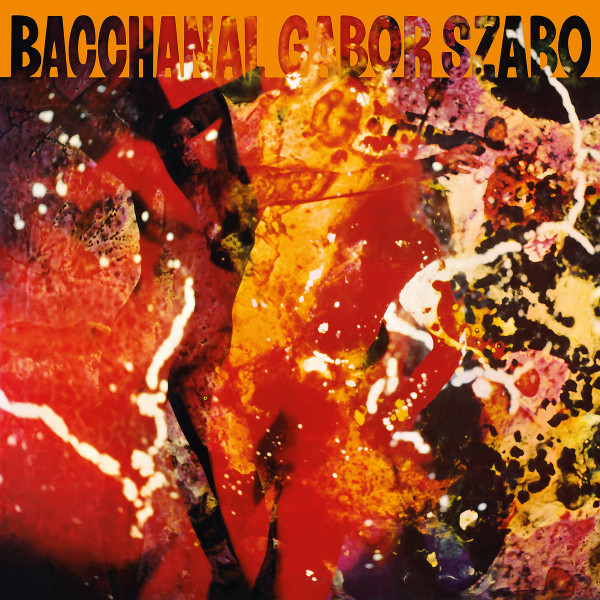 Gabor Szabo - Bacchanal | Ebalunga!!! (EBL/009LP)