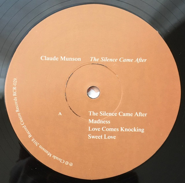 Claude Munson - The Silence Came After | Record Centre Records (RCR-029) - 3 Claude Munson - The Silence Came After | Record Centre Records (RCR-029) - 3