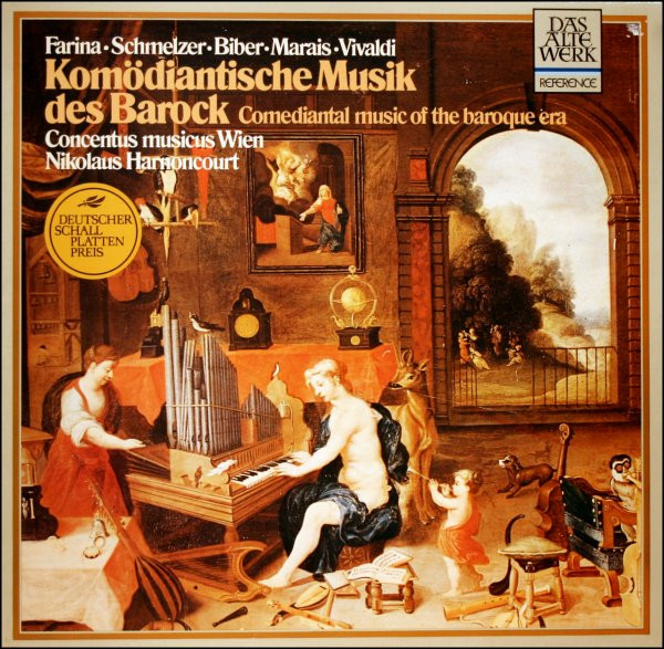 Carlo Farina • Johann Heinrich Schmelzer • Heinrich Ignaz Franz Biber • Marin Marais • Antonio Vivaldi - Concentus Musicus Wien & Nikolaus Harnoncourt - Komödiantische Musik Des Barock / Comediantal Music Of The Baroque Era | Teldec (6.41110 AQ)