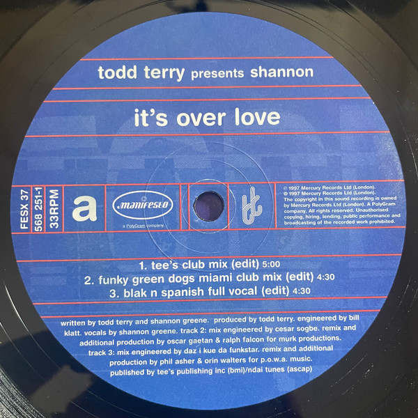 Todd Terry Presents Shannon - It's Over Love | Manifesto (FESX 37) - 3 Todd Terry Presents Shannon - It's Over Love | Manifesto (FESX 37) - 3
