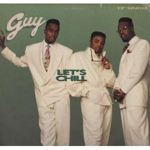 Guy - Let's Chill | MCA Records (MCA 12-54051)