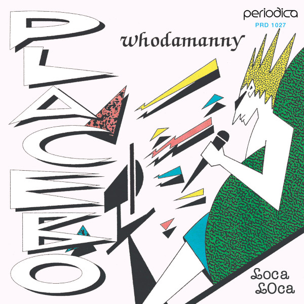 Whodamanny - Placebo | Periodica Records (PRD 1027)