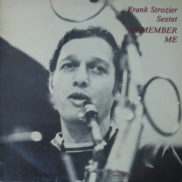 Frank Strozier Sextet - Remember Me | Steeplechase (SCS 1066)