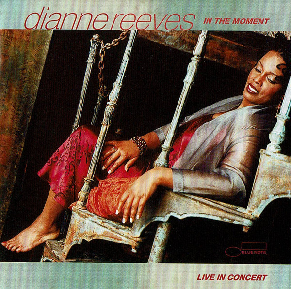 Dianne Reeves - In The Moment / Live In Concert | Blue Note (7243 5 25141 2 0)
