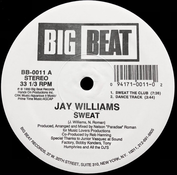 Jay Williams - Sweat | Big Beat (BB-0011) Jay Williams - Sweat | Big Beat (BB-0011)