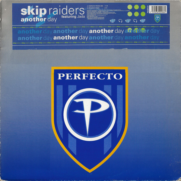 Skip Raiders Featuring Jada - Another Day | Perfecto (PERF4T) - main Skip Raiders Featuring Jada - Another Day | Perfecto (PERF4T) - main