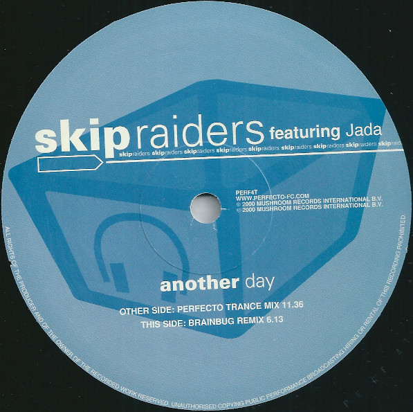Skip Raiders Featuring Jada - Another Day | Perfecto (PERF4T) - 4 Skip Raiders Featuring Jada - Another Day | Perfecto (PERF4T) - 4