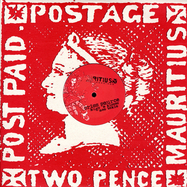 Criss Source - Hugs 'n Kisses / Neo Tokio | Mauritius (MAU 011) - main