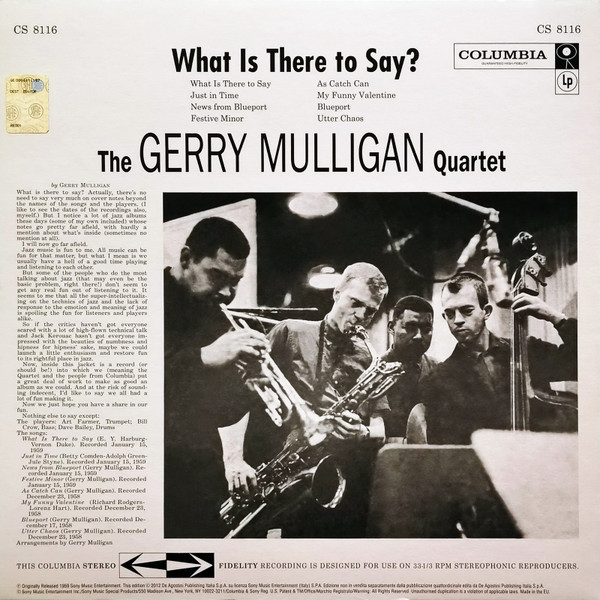 Gerry Mulligan Quartet - What Is There To Say? | Columbia (CS 8116) - 2 Gerry Mulligan Quartet - What Is There To Say? | Columbia (CS 8116) - 2